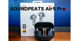 SOUNDPEATS Air5 Pro+ レビュー| 音質・ノイキャン・スペック完全解説