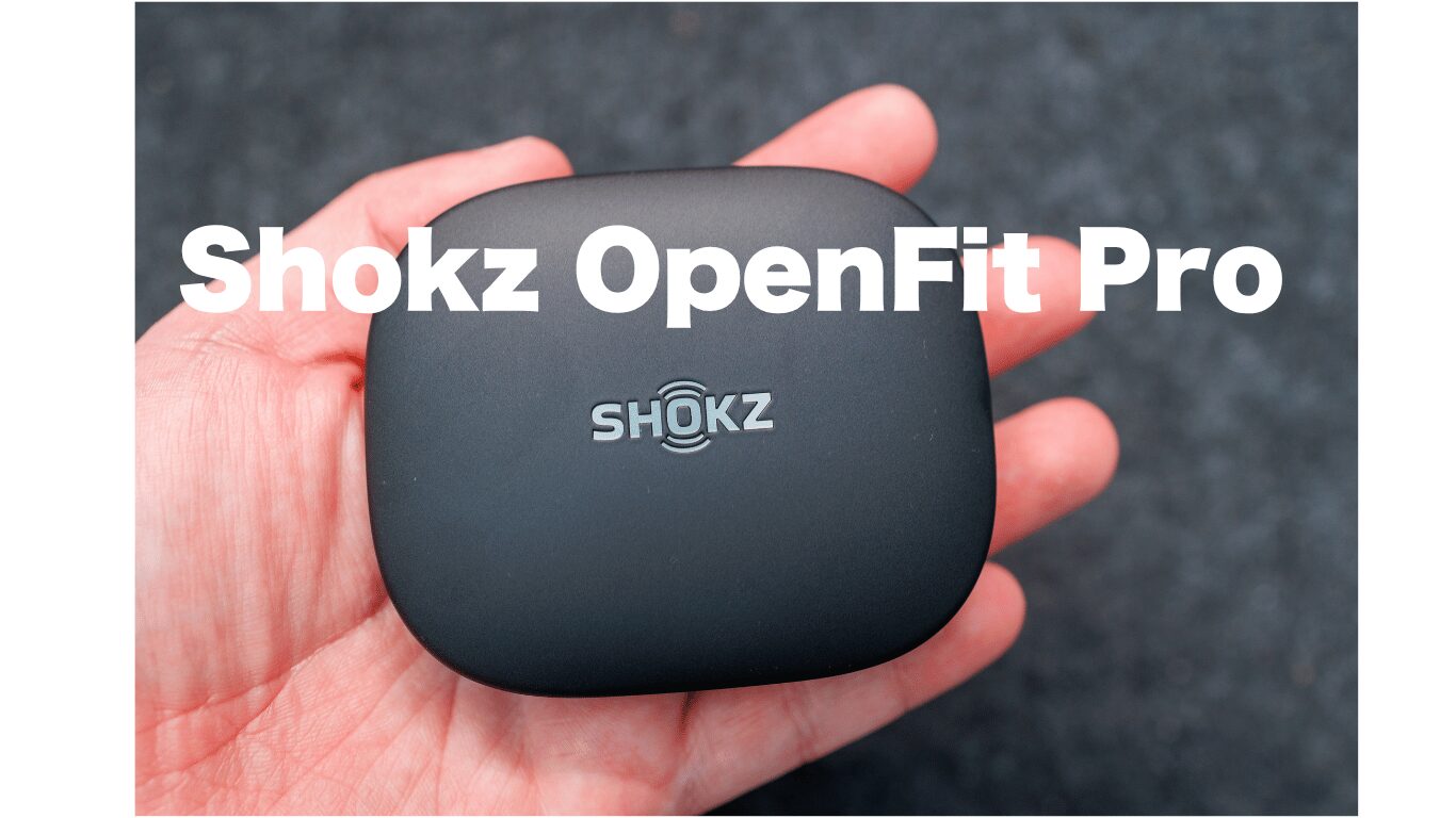 Shokz OpenFit Pro レビュー！待望のフラッグシップは買いか？スペック比較まとめ