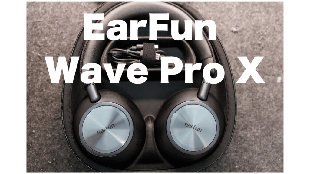 EarFun Wave Pro X
